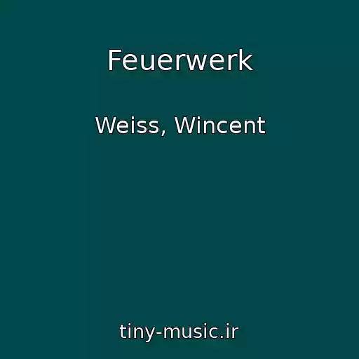 کاور آهنگ Feuerwerk از Weiss, Wincent