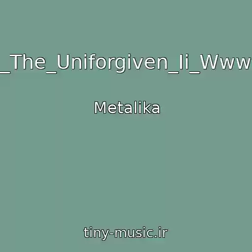 کاور آهنگ _The_Uniforgiven_Ii_Www از Metalika