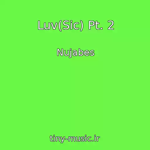 کاور آهنگ Luv(Sic) Pt. 2 از Nujabes