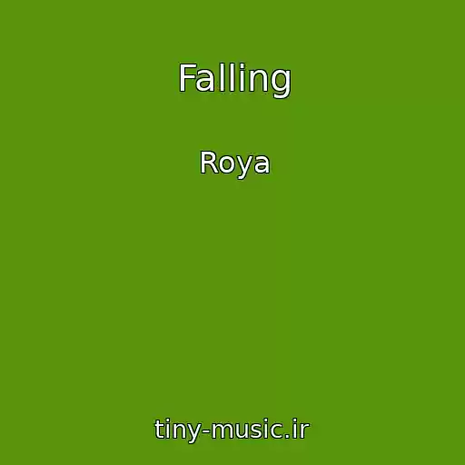 کاور آهنگ Falling از Roya