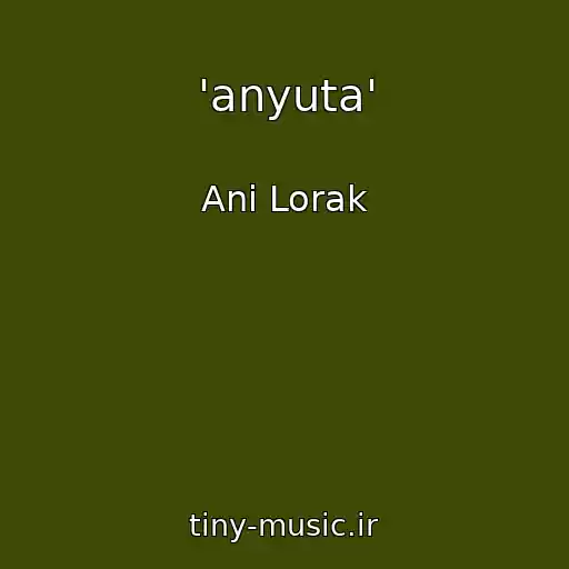 کاور آهنگ 'anyuta' از Anі Lorak