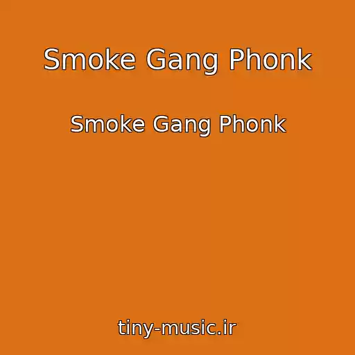 کاور آهنگ Smoke Gang Phonk از Smoke Gang Phonk