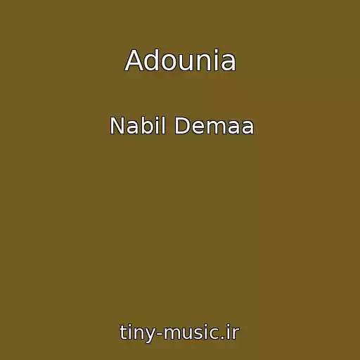 کاور آهنگ Adounia از Nabil Demaa