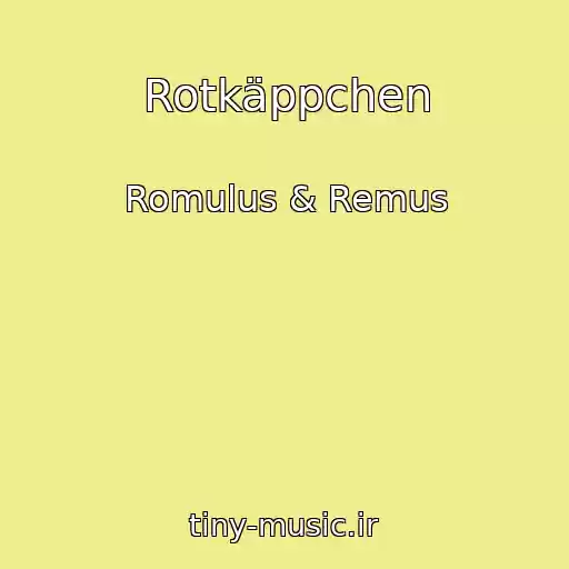 کاور آهنگ Rotkäppchen از Romulus & Remus