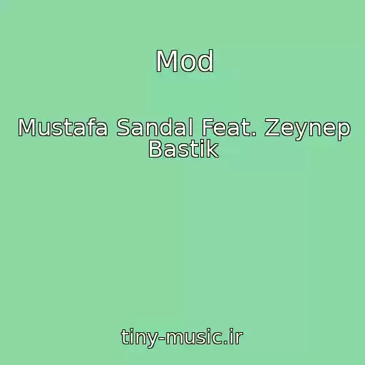 کاور آهنگ Mod از Mustafa Sandal Feat. Zeynep Bastik