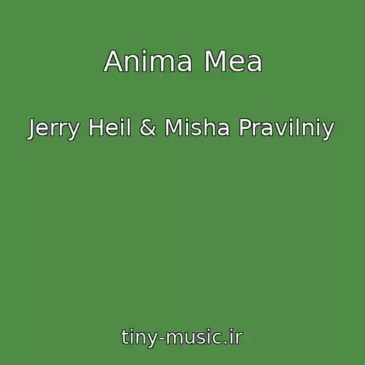 کاور آهنگ Anima Mea از Jerry Heil & Mіsha Pravilniy
