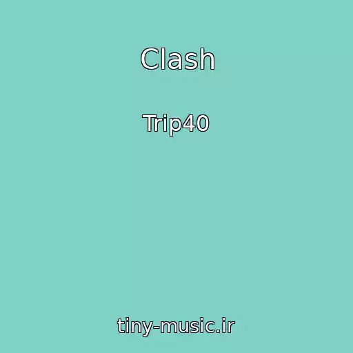 کاور آهنگ Clash از Trip40