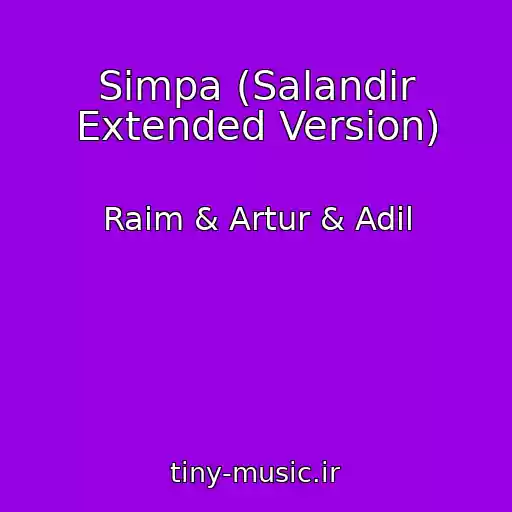 کاور آهنگ Simpa (Salandir Extended Version) از Raim & Artur & Adil