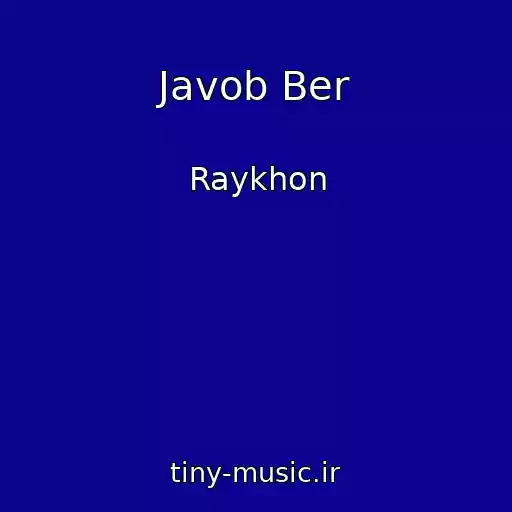 کاور آهنگ Javob Ber از Raykhon