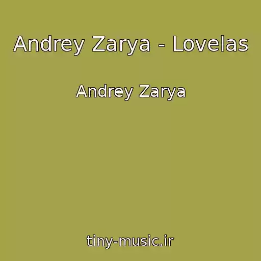 کاور آهنگ Andrey Zarya - Lovelas از Andrey Zarya