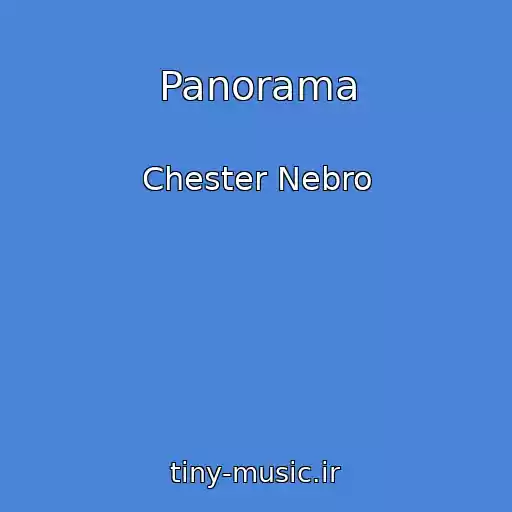 کاور آهنگ Panorama از Chester Nebro