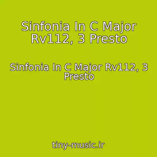 کاور آهنگ Sinfonia In C Major Rv112, 3 Presto از Sinfonia In C Major Rv112, 3 Presto