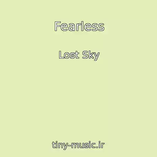 کاور آهنگ Fearless از Lost Sky