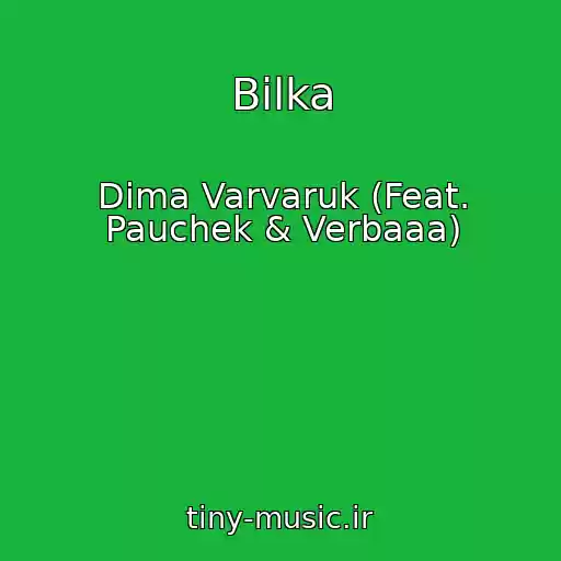 کاور آهنگ Bіlka از Dіma Varvaruk (Feat. Pauchek & Verbaaa)