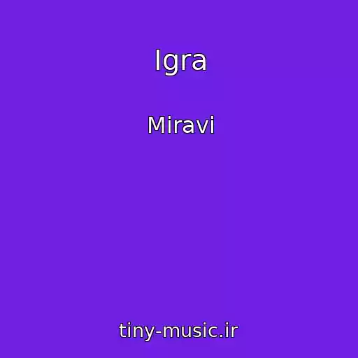 کاور آهنگ Igra از Miravi