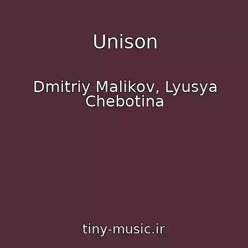 کاور آهنگ Unison از Dmitriy Malikov, Lyusya Chebotina