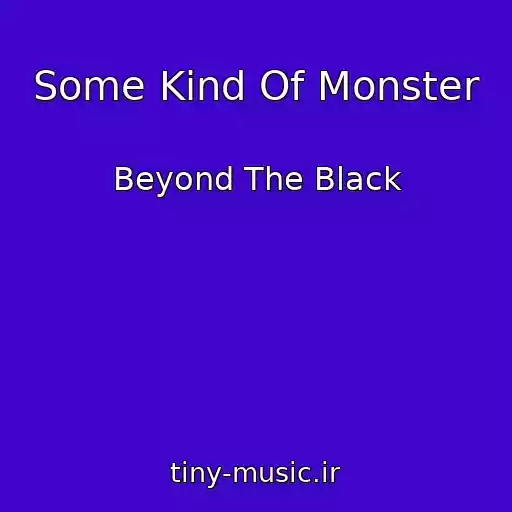 کاور آهنگ Some Kind Of Monster از Beyond The Black
