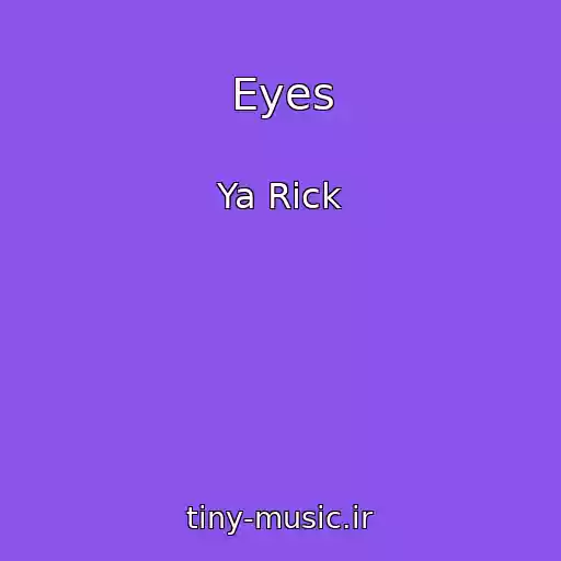 کاور آهنگ Eyes از Ya Rick