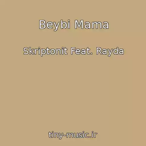 کاور آهنگ Beybi Mama از Skriptonit Feat. Rayda