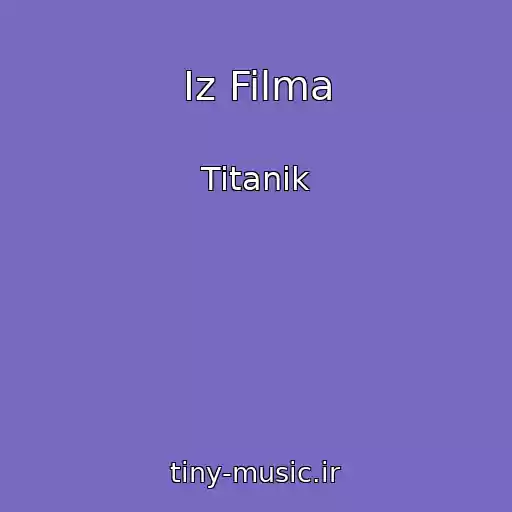 کاور آهنگ Iz Filma از Titanik