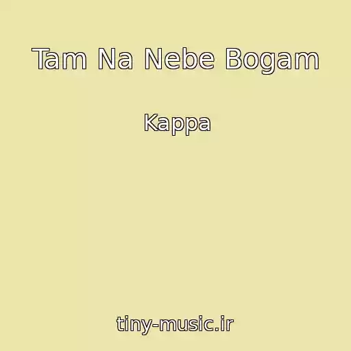 کاور آهنگ Tam Na Nebe Bogam از Kappa