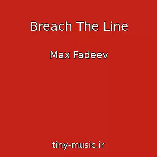 کاور آهنگ Breach The Line از Max Fadeev