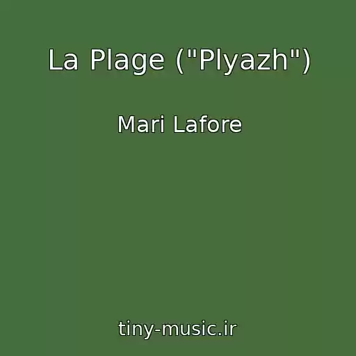 کاور آهنگ La Plage ("Plyazh") از Mari Lafore