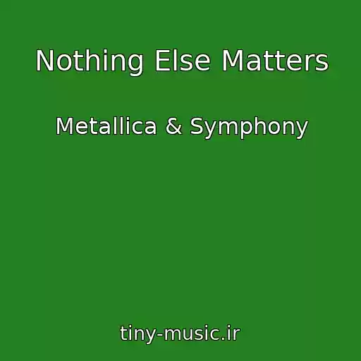 کاور آهنگ Nothing Else Matters از Metallica & Symphony