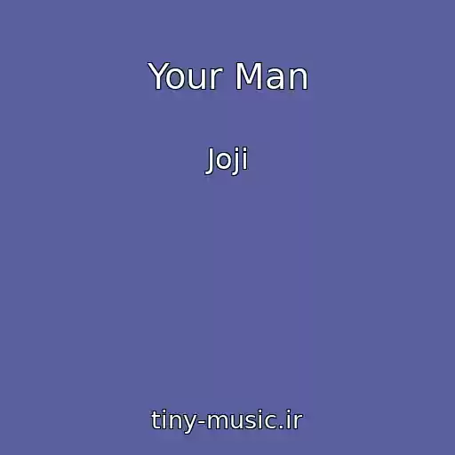کاور آهنگ Your Man از Joji