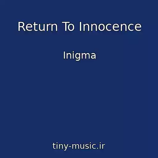 کاور آهنگ Return To Innocence از Inigma