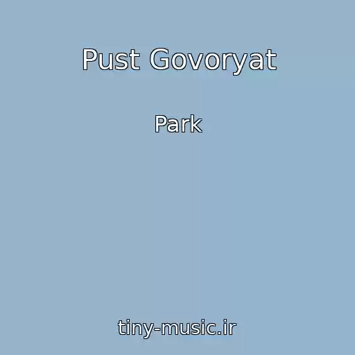 کاور آهنگ Pust Govoryat از Park