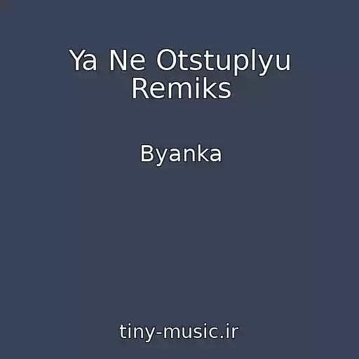 کاور آهنگ Ya Ne Otstuplyu Remiks از Byanka