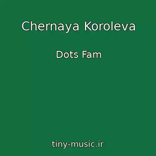 کاور آهنگ Chernaya Koroleva از Dots Fam