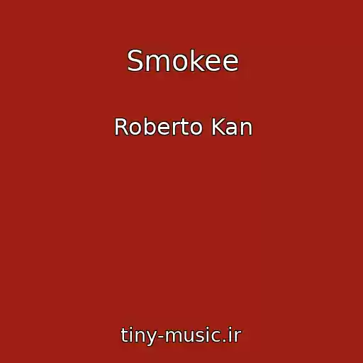 کاور آهنگ Smokee از Roberto Kan