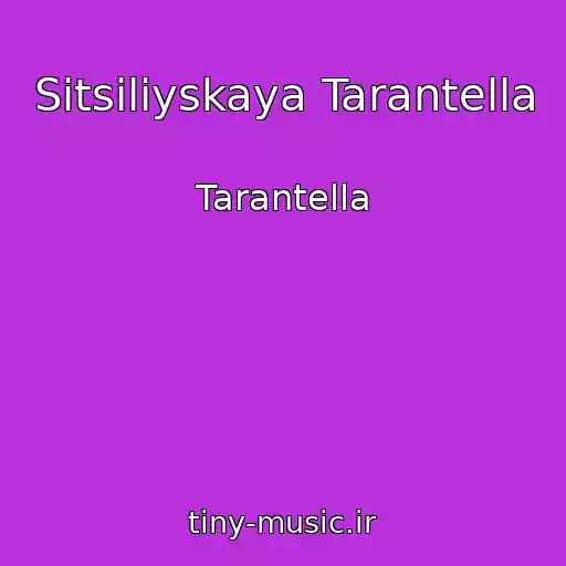 کاور آهنگ Sitsiliyskaya Tarantella از Tarantella