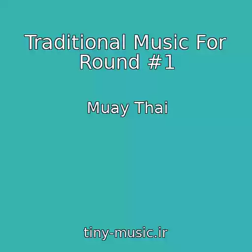 کاور آهنگ Traditional Music For Round #1 از Muay Thai