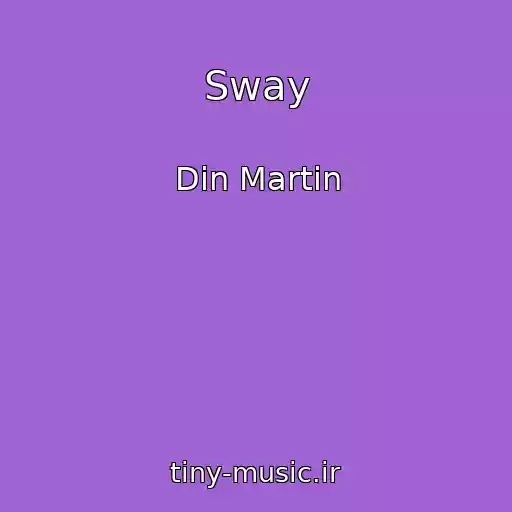 کاور آهنگ Sway از Din Martin