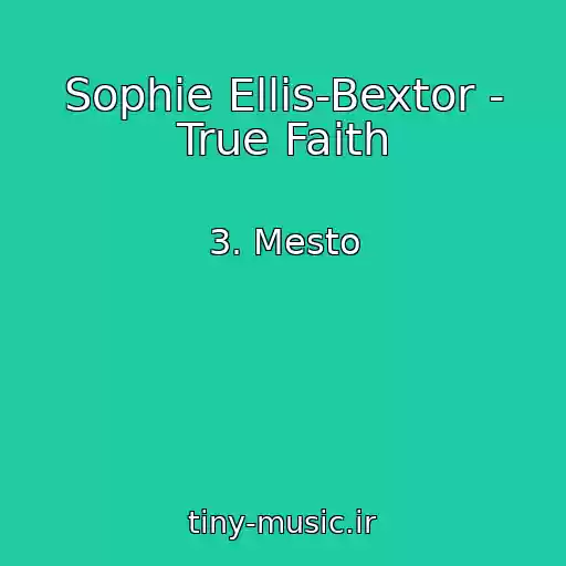 کاور آهنگ Sophie Ellis-Bextor - True Faith از 3. Mesto