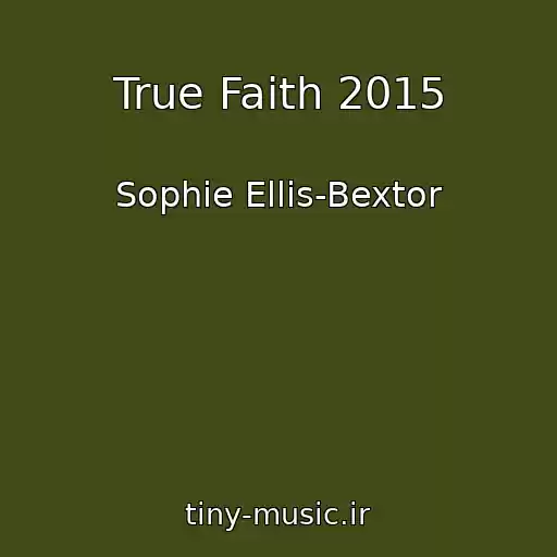 کاور آهنگ True Faith 2015 از Sophie Ellis-Bextor