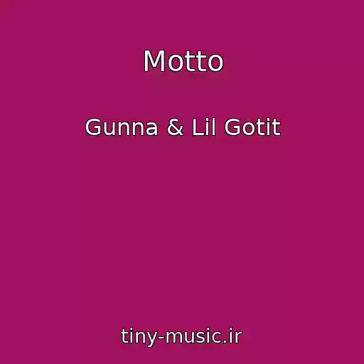 کاور آهنگ Motto از Gunna & Lil Gotit