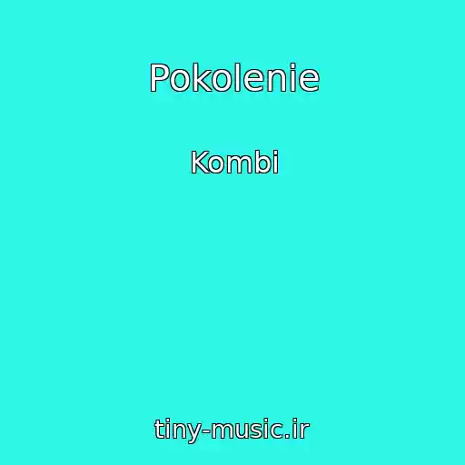 کاور آهنگ Pokolenie از Kombi