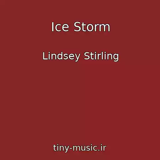 کاور آهنگ Ice Storm از Lindsey Stirling