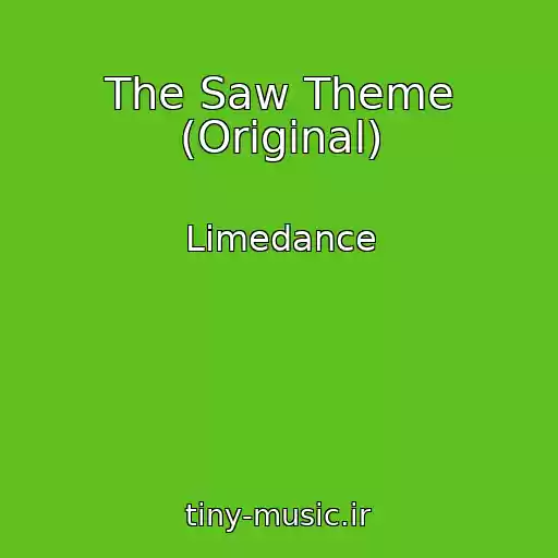 کاور آهنگ The Saw Theme (Original) از Limedance