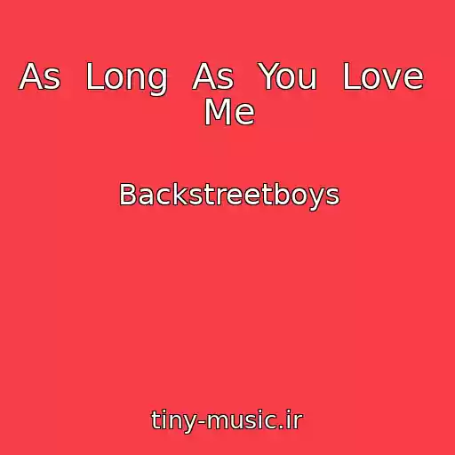 کاور آهنگ As  Long  As  You  Love  Me از Backstreetboys