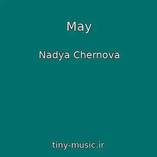کاور آهنگ May از Nadya Chernova