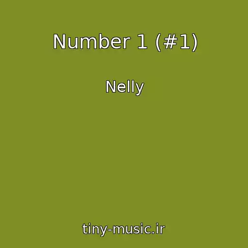 کاور آهنگ Number 1 (#1) از Nelly