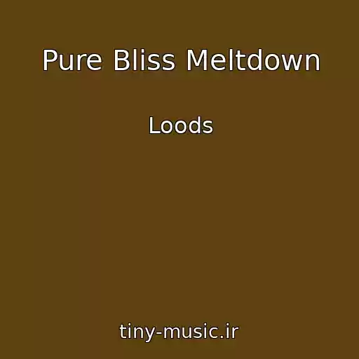 کاور آهنگ Pure Bliss Meltdown از Loods