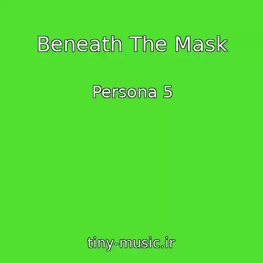 کاور آهنگ Beneath The Mask از Persona 5
