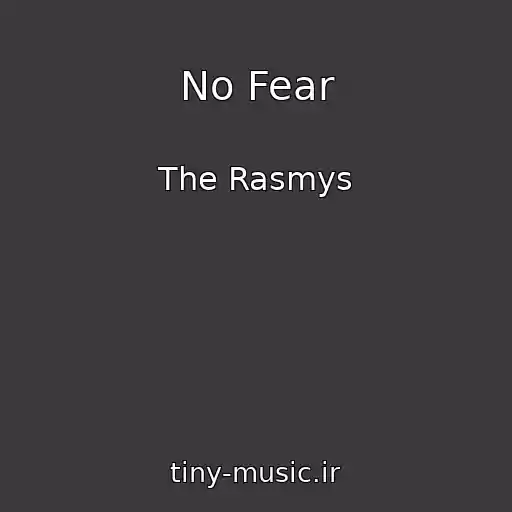 کاور آهنگ No Fear از The Rasmys