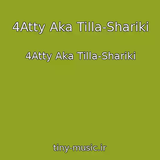 کاور آهنگ 4Atty Aka Tilla-Shariki از 4Atty Aka Tilla-Shariki